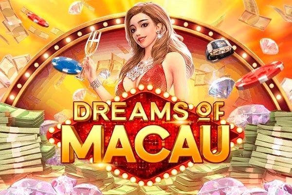 Dreams of Macau CO168 รีวิวเกมสล็อต