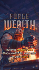 Forge of Wealth ตัวอย่าง